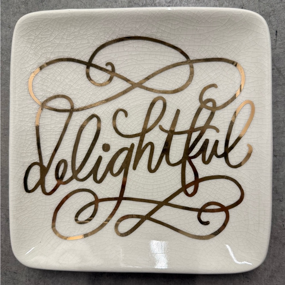 Floor 9 “Delightful” Plate In Ivory Crackle Finish With Gold Inscription 7” x 7”